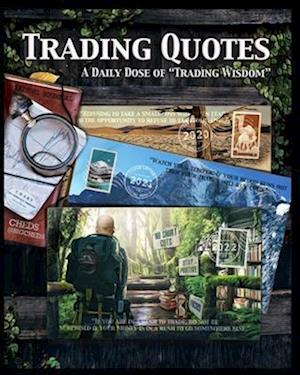 Trading Quotes: A Daily Dose of "Trading Wisdom"