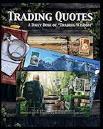 Trading Quotes: A Daily Dose of "Trading Wisdom" 