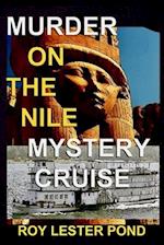 MURDER ON THE NILE MYSTERY CRUISE: The Archaeologist Detective 1 