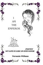 I am the Emperor: My Life Is Like An Open Book 