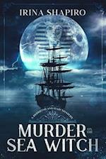 Murder on the Sea Witch: A Redmond and Haze Mystery Book 7 