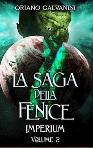 La Saga della Fenice volume 2