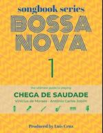 Songbook Series: Bossa Nova - Volume 1: Chega de saudade 