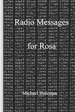 Radio Messages for Rosa 