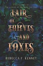 Lair of Thieves and Foxes: A Reynard the Fox Retelling 