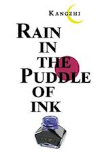 Rain in the puddle of ink 