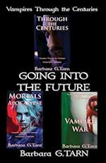 Vampires Through the Centuries Going Into the Future 