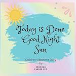 Today is Done Good Night Sun Children's Bedtime Story 