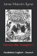Varney the Vampire 1: Paralleltext Englisch - Deutsch 