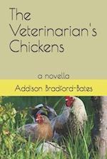 The Veterinarian's Chickens: a novella 