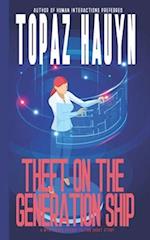 Theft on the Generation Ship: Science Fiction Short Story 