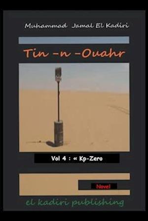 Tin-n-Ouahr Vol : 4 "Kp-Zero"