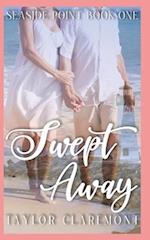 Swept Away at Seaside Point: Book One of Seaside Point 