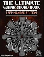 The Ultimate Guitar Chords Book : Left-Handed Edition 