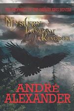 The Mystery of Lancelot Kingdom: The prophecy of the orphan king 