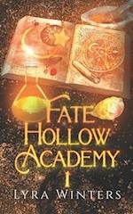 Fate Hollow Academy: Term 1 