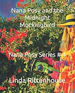 Nana Posy and the Midnight Mockingbird: Nana Posy Series # 4 