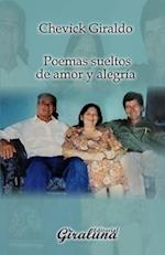 Poemas sueltos de amor y alegría