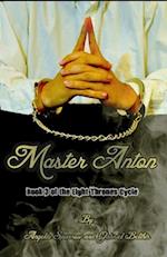 Master Anton: An Eight Thrones Novel 