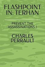 FLASHPOINT IN: TERHAN: PREVENT THE ASSASSINATIONS ! 