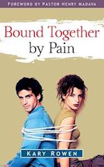 Bound Together by Pain 