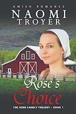 Rose's Choice: The King Family Trilogy - Book 1 