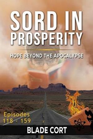 Sord in Prosperity - Hope Beyond the Apocalypse