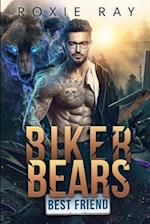 Biker Bears Best Friend: A Bear Shifter Romance 