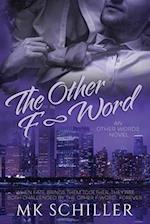 The Other F-Word 