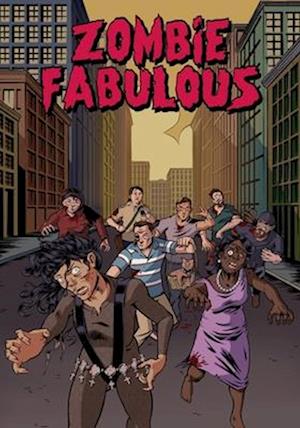 Zombie Fabulous: The remastered, collected edition