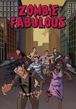 Zombie Fabulous: The remastered, collected edition 