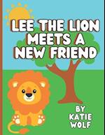 Lee The Lion Makes A New Friend: A Children's Book About Making Friends 