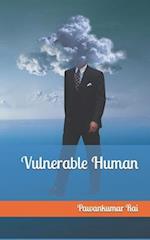 Vulnerable Human 
