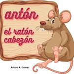 Antón el ratón