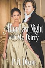 After Last Night with Mr. Darcy 