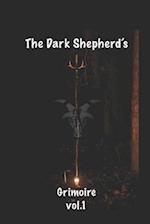 The Dark Shepherd's Grimoire: Vol 1 