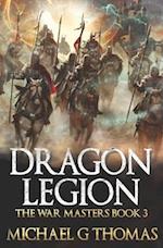 Dragon Legion: An Epic Fantasy Adventure 