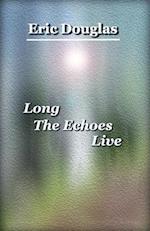 Long The Echoes Live 