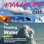 The Floating Water - &#4720;&#4757;&#4659;&#4939;&#4938;&#4813; &#4813;&#4739;