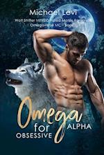 Omega for Obsessive Alpha: Wolf Shifter MPREG Fated Mates Romance 
