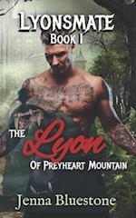 Lyonsmate - Book 1: The Lyon of Preyheart Mountain 