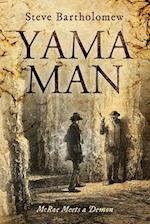 Yama Man: McRae meets a demon. 