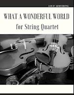 What a Wonderful World for String Quartet 