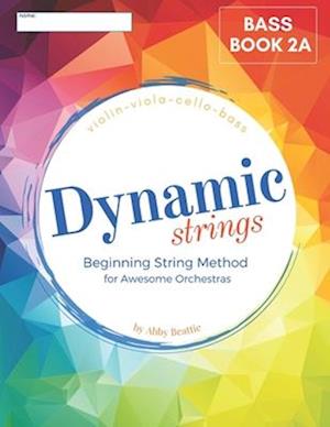 Dynamic Strings, Dynamic Strings Method: Bass, Book 2A