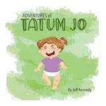 Adventures of Tatum Jo 