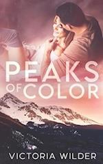 Peaks of Color: A Small Town Forced Proximity Romance 