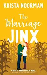 The Marriage Jinx: a sweet small town romantic comedy 