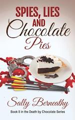 Spies, Lies and Chocolate Pies 