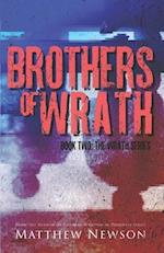 Brothers of Wrath: Book Two: The Wrath Series 