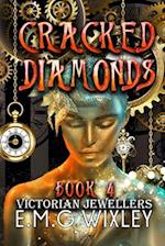 Cracked Diamonds: Victorian Jewellers 